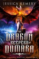 The Dragon Keepers 1 - The Dragon Keepers of Dumara