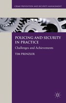 Crime Prevention and Security Management - Policing and Security in Practice