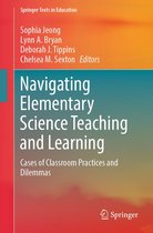 Springer Texts in Education - Navigating Elementary Science Teaching and Learning