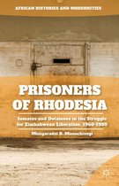 African Histories and Modernities - Prisoners of Rhodesia