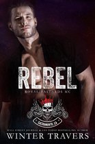 Royal Bastards MC 4 - Rebel