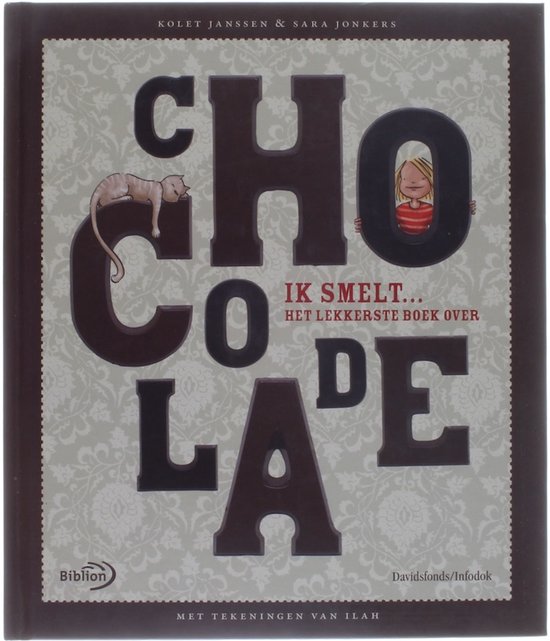 9789076830827 - Ik Smelt... Het Lekkerste Boek Over Chocolade