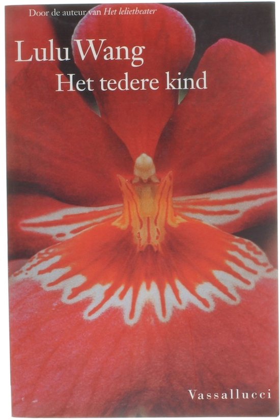 Boekcover met rode bloem en tekst 'Lulu Wang Het tedere kind'.