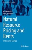 Contributions to Economics - Natural Resource Pricing and Rents