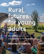 A+BE Architecture and the Built Environment - Rural futures for young adults