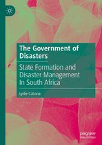 The Government of Disasters
