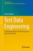 Behaviormetrics: Quantitative Approaches to Human Behavior 13 - Test Data Engineering