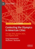 Mega Event Planning - Contesting the Olympics in American Cities