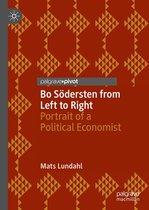 Palgrave Studies in the History of Economic Thought - Bo Södersten from Left to Right