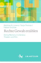 LiLi: Studien zu Literaturwissenschaft und Linguistik 1 - Rechte Gewalt erzählen