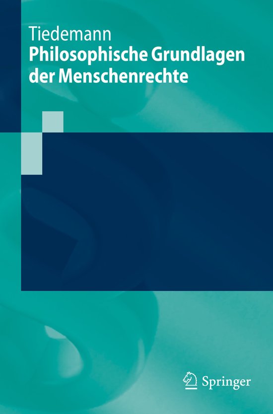 Springer-Lehrbuch- Philosophische Grundlagen der Menschenrec ... - cover