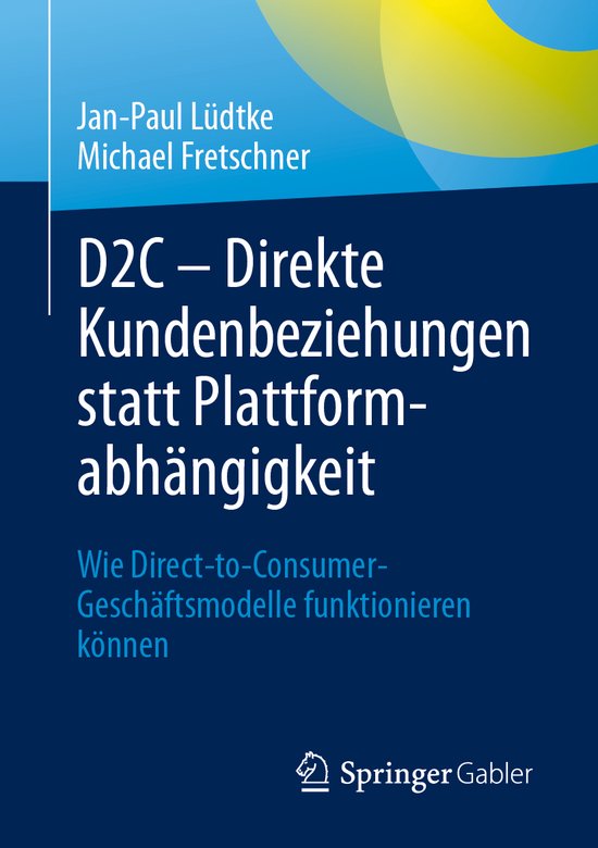 D2C – Direkte Kundenbeziehungen statt Plattformabhängigke ... - cover