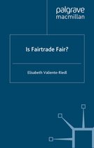 Is Fairtrade Fair?