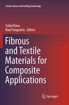 Textile Science and Clothing Technology- Fibrous and Textile Materials for Composite Applications