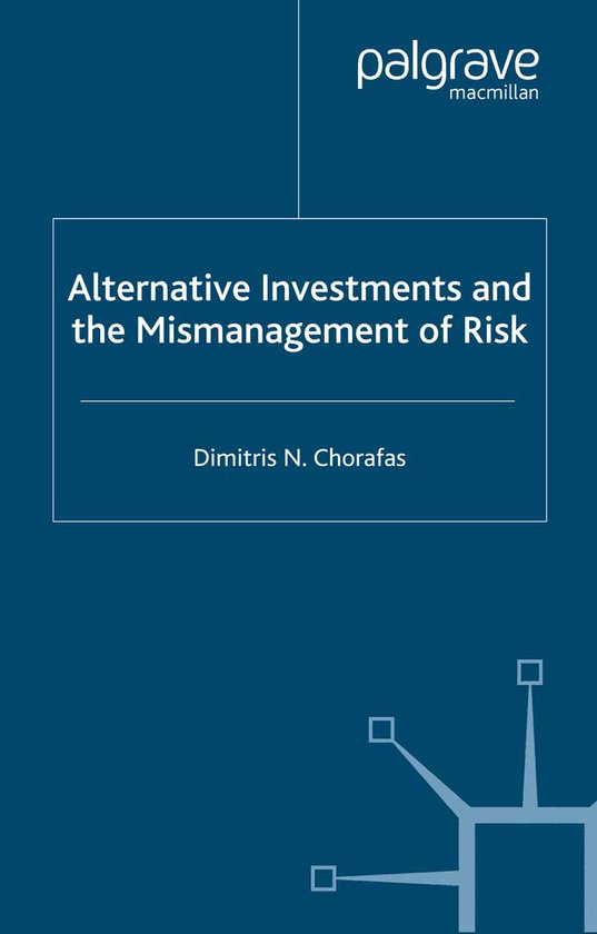 Alternative Investments and the Mismanagement of Risk - cover