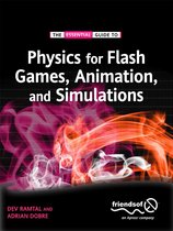 Physics For Flash Games, Animation, And Simulations