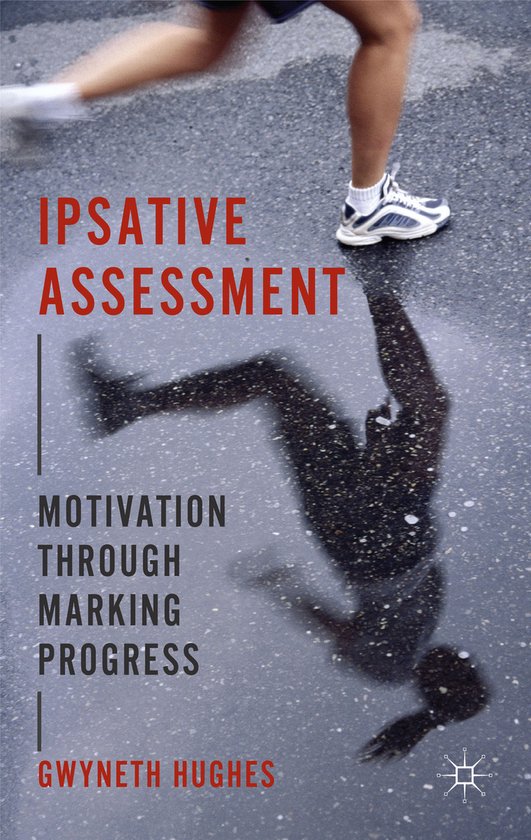 Ipsative Assessment: Motivation Through Marking Progress - cover