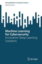 SpringerBriefs in Computer Science - Machine Learning for Cybersecurity