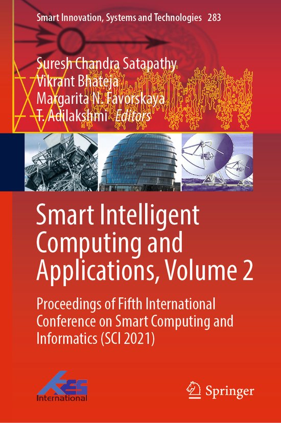 Smart Innovation, Systems and Technologies- Smart Intelligent Computing and Applications, Volume 2