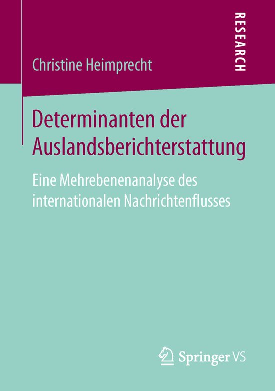 Determinanten der Auslandsberichterstattung - cover