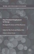 Work and Welfare in Europe - Non-Standard Employment in Europe