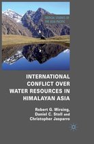 Critical Studies of the Asia-Pacific - International Conflict over Water Resources in Himalayan Asia