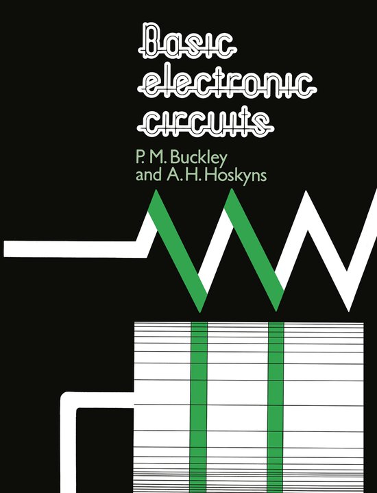 Basic Electronic Circuits | 9780419114208 | A. H. Hoskyns | Boeken | bol