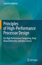 Principles of High Performance Processor Design