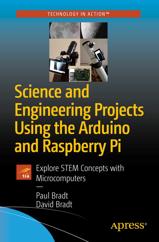 Science and Engineering Projects Using the Arduino and Raspb ... - cover