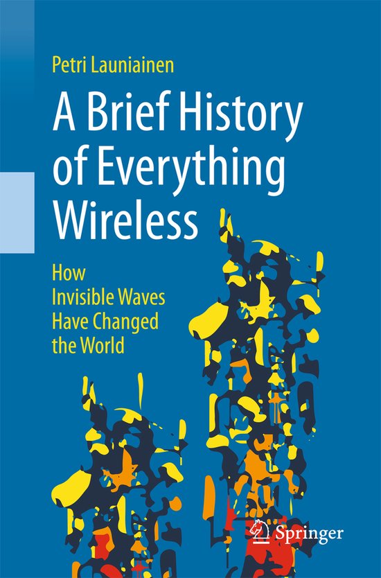 A Brief History of Everything Wireless - cover