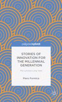 Stories of Innovation for the Millennial Generation