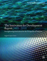 The Innovation for Development Report 2009-2010