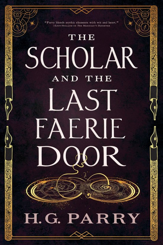 The Scholar and the Last Faerie Door - cover