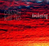 Christoph Busse Trio - Awakening (CD)