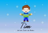 Tim hört den Zauber des Winters