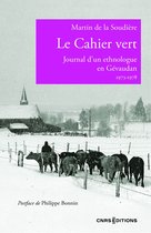 Histoire - Le Cahier vert - Journal d'un ethnologue en Gévaudan 1973-1978