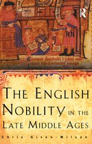 The English Nobility in the Late Middle Ages