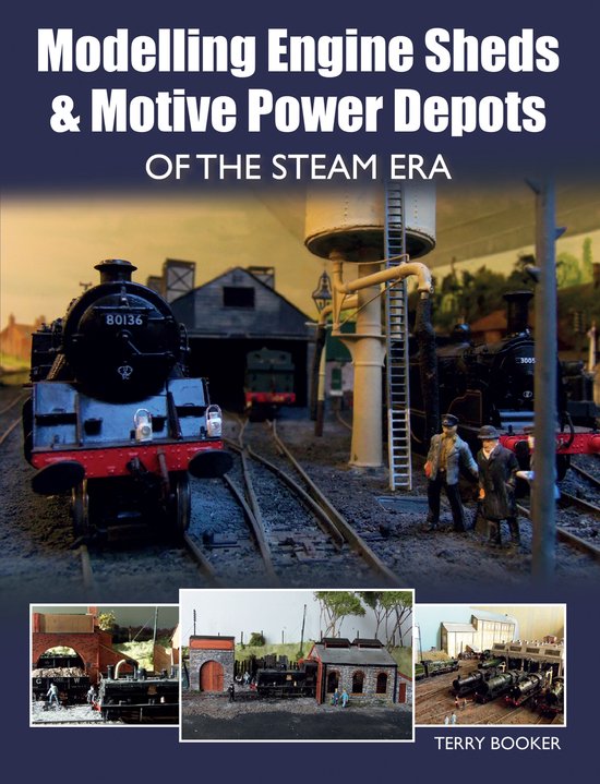 Modelling Engine Sheds and Motive Power Depots of the Steam  ... - cover