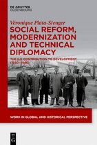 Work in Global and Historical Perspective8- Social Reform, Modernization and Technical Diplomacy