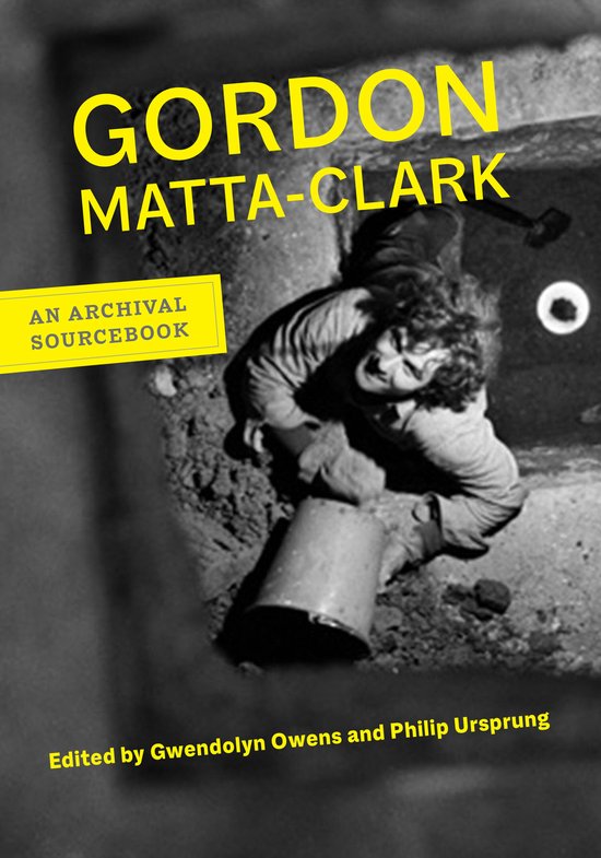 Documents of Twentieth-Century Art- Gordon Matta-Clark