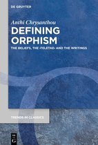 Trends in Classics - Supplementary Volumes94- Defining Orphism