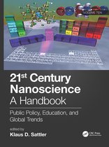 21st Century Nanoscience- 21st Century Nanoscience – A Handbook