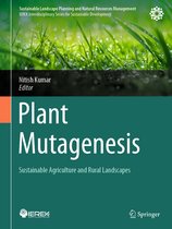 Sustainable Landscape Planning and Natural Resources Management- Plant Mutagenesis