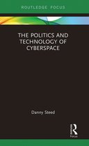 Modern Security Studies-The Politics and Technology of Cyberspace