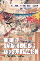 Transnational Surrealism- Robert Rauschenberg and Surrealism