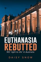 Euthanasia Rebutted