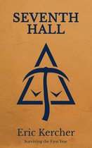 Seventh Hall Chronicles 1 - Seventh Hall