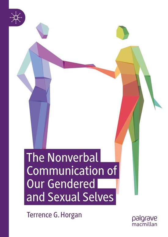 The Nonverbal Communication of Our Gendered and Sexual Selve ... - cover