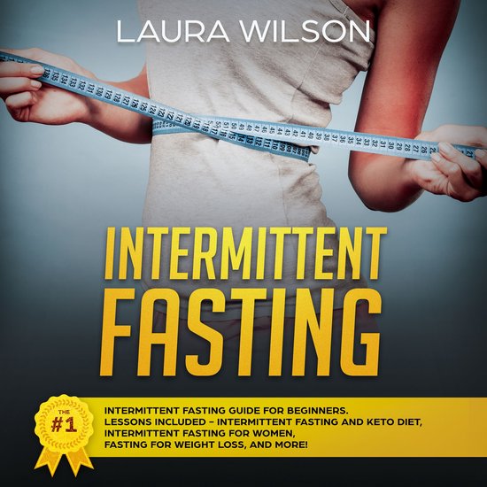 Intermittent Fasting: The #1 Intermittent Fasting Guide For  ... - cover