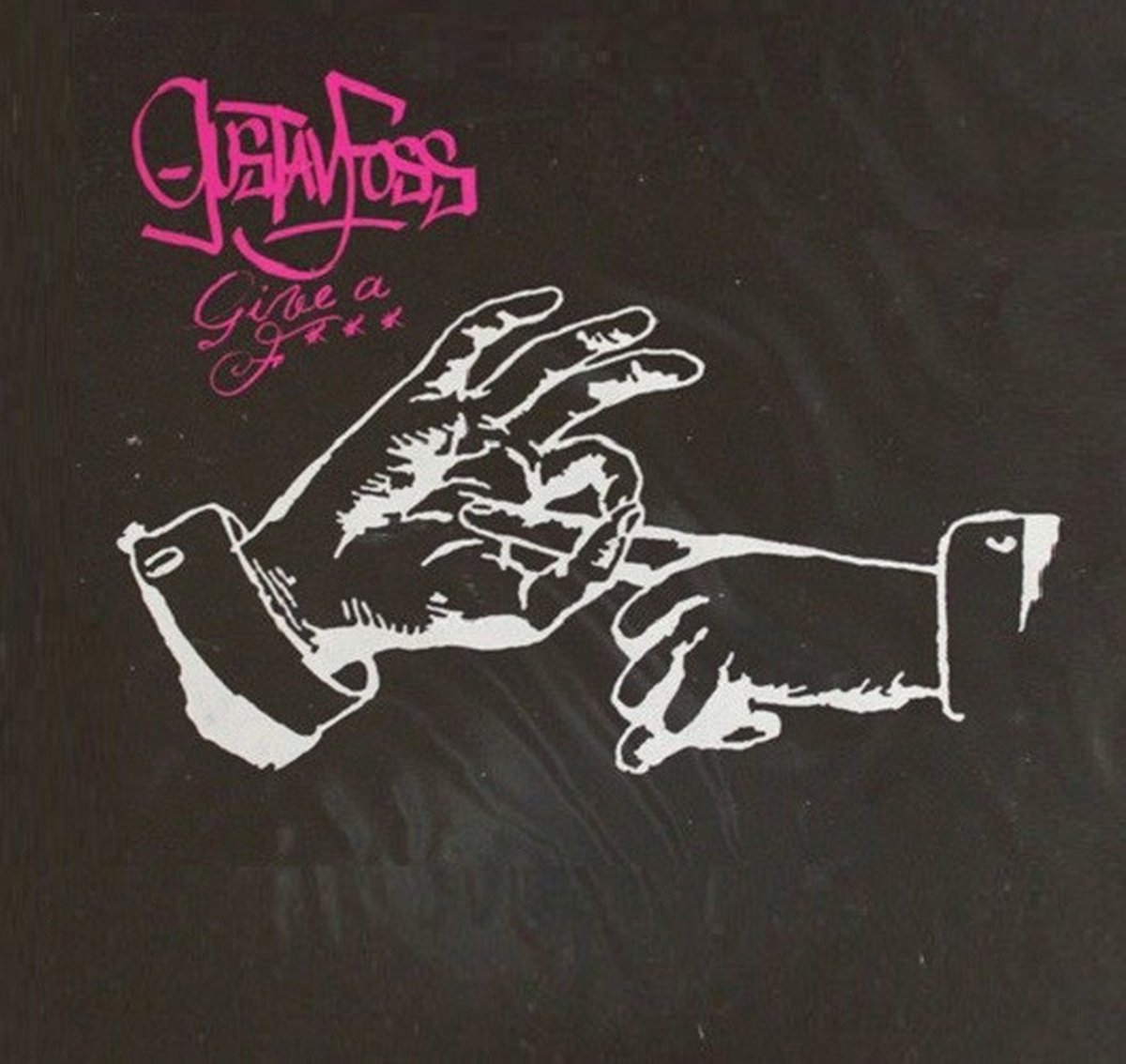 Gustav Foss - Give A F*** (12" Single)